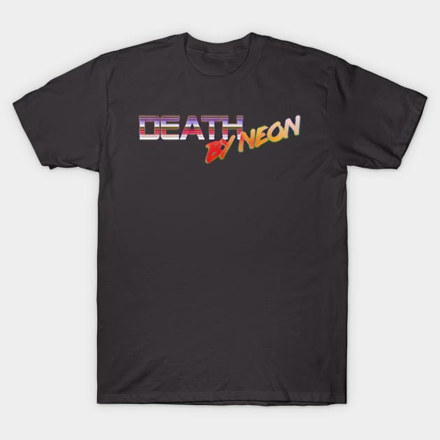 Death By Neon Logo Design - Official Product Color 8 - cinematic synthwave / horror / berlin school / retrowave / dreamwave t-shirt T-Shirt by DeathByNeonOfficial